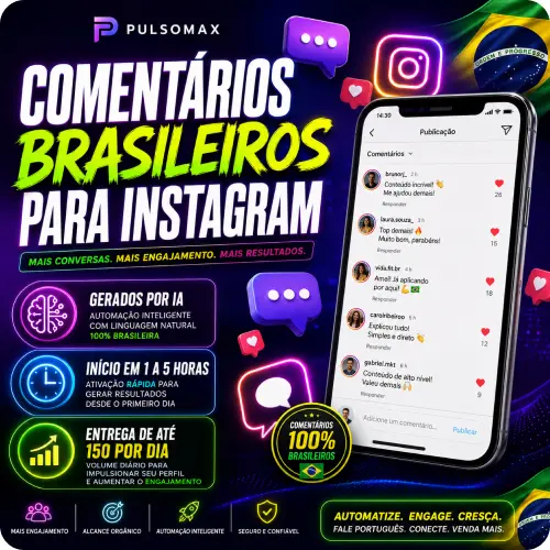 Comentários Brasileiros para Instagram | Gerados por IA | Início em 1 a 5 horas | Entrega de até 150 por dia