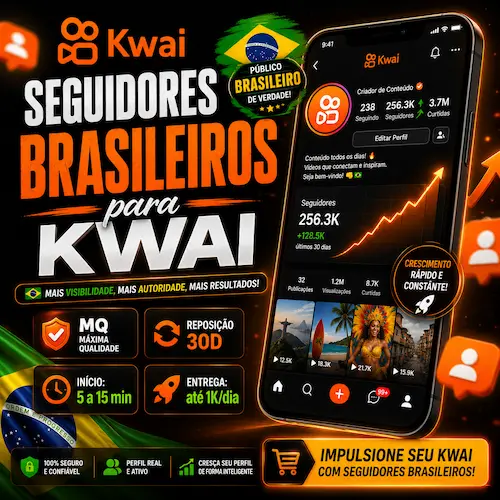 Brazilian Kwai Followers | MQ | ♻️R30 | ⚡️Start: 5-15 min | 📈Delivery: 1K/Day