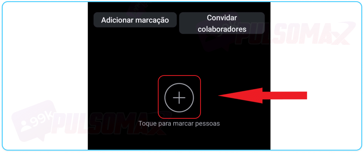 Marcar pessoas reels.