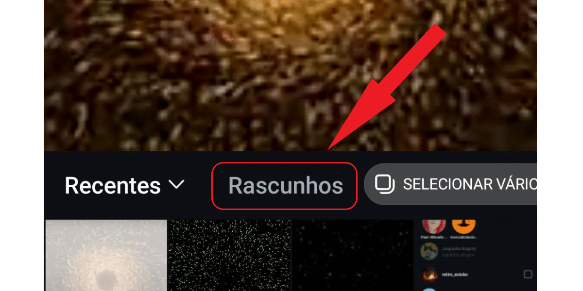 Print mostrando a aba rascunhos no Instagram